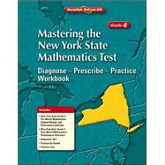 Mastering the New York State Mathematics Test: Diagnose--Prescibe--Practice Workbook, Grade 4