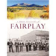 A Brief History of Fairplay