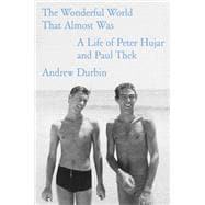 The Wonderful World That Almost Was