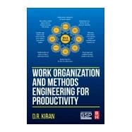 Work Organization and Methods Engineering for Productivity