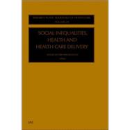 Social Inequalities, Health and Health Care Delivery