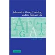 Information Theory, Evolution, and the Origin of Life