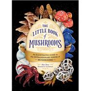 The Little Book of Mushrooms