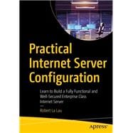 Practical Internet Server Configuration