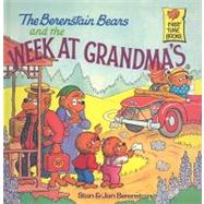 The Berenstain Bears and the Week at Grandma's