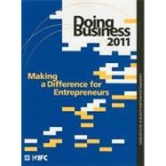Doing Business 2011 Making a Difference for Entrepreneurs