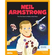 Neil Armstrong The First Man to Walk on the Moon   Children's book with games and extra activities