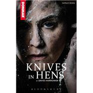 Knives in Hens