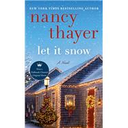 Let It Snow A Novel