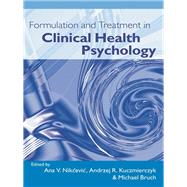 Formulation and Treatment in Clinical Health Psychology