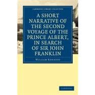 A Short Narrative of the Second Voyage of the Prince Albert