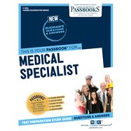 Medical Specialist (C-1965) Passbooks Study Guide