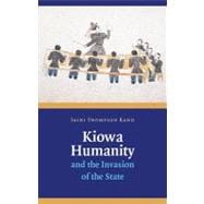 Kiowa Humanity and the Invasion of the State