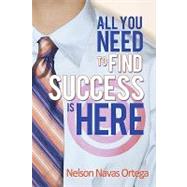All You Need to Find Success Is Here