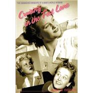 Cruising in the Fast Lane : The Unabashed Memoirs of a Woman in a Man's World