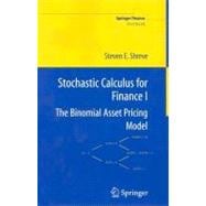 Stochastic Calculus for Finance I