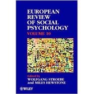 European Review of Social Psychology, Volume 10