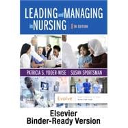 Leading and Managing in Nursing - Binder Ready, 8th Edition
