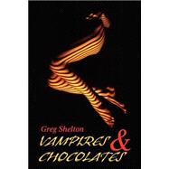 Vampires and Chocolates