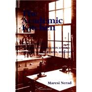 The Academic Kitchen: A Social History of Gender Stratification at the University of California, Ber