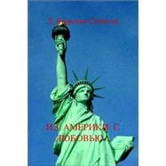 From America With Love: Understanding the Cultural and Custom Differences for the New Russian Wife L