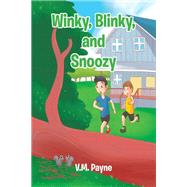 Winky Blinky and Snoozy