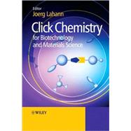 Click Chemistry for Biotechnology and Materials Science