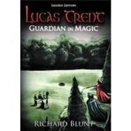 Lucas Trent Guardian in Magic