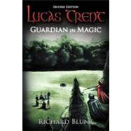Lucas Trent Guardian in Magic