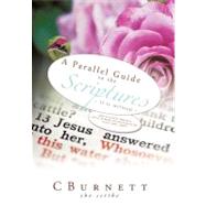 A Parallel Guide to the Scriptures: It Is Written