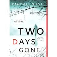Two Days Gone