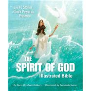 The Spirit of God Illustrated Bible