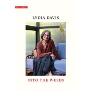 Into the Weeds