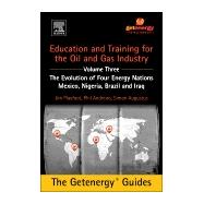 Education and Training for the Oil and Gas Industry: The Evolution of Four Energy Nations