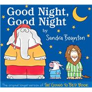 Good Night, Good Night: The original longer version of The Going to Bed Book by Sandra Boynton