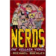 Nerds - Book Four, The Villain Virus