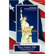 Live Like You Are Dying : How to Transform Your Life in 30 Days