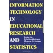 Information Technology in Educational Research and Statistics