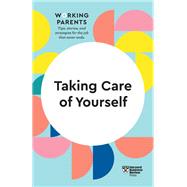 Taking Care of Yourself