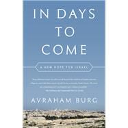 In Days to Come A New Hope for Israel