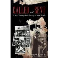 Called and Sent : A Brief History of the Society of Saint Ursula