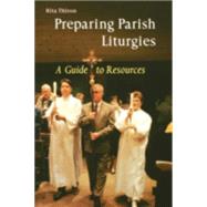 Preparing Parish Liturgies