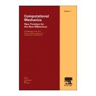 Computational Mechanics - New Frontiers for the New Millennium