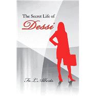 The Secret Life of Dessi