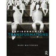 Environmental Transformations: A Geography of the Anthropocene