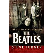 The Gospel According to the Beatles