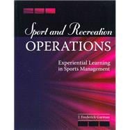 Sport and Recreation Operations: Experiential Learning in Sports Management