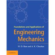 Foundations and Applications of Engineering Mechanics
