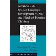 Advances in the Spoken-Language Development of Deaf and Hard-of-Hearing Children