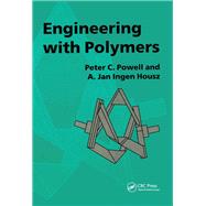 Engineering with Polymers, 2nd Edition
